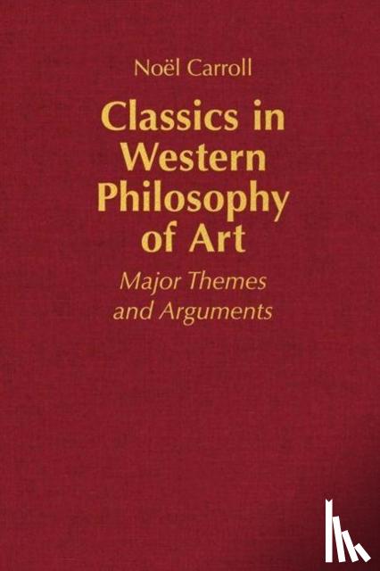 Carroll, Prof. Noel - Classics in Western Philosophy of Art