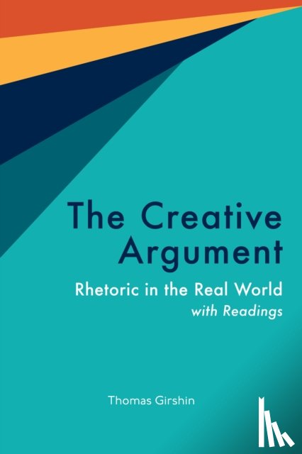 Girshin, Thomas - The Creative Argument