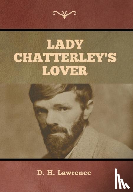 Lawrence, D H - Lady Chatterley's Lover