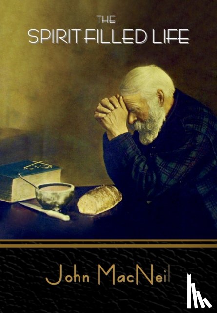 MacNeil, John - The Spirit-Filled Life