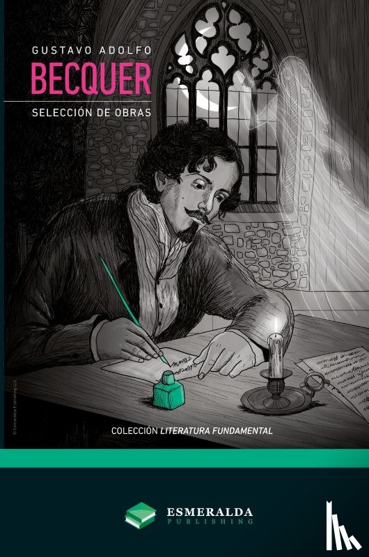 Bécquer, Gustavo Adolfo - Gustavo Adolfo Bécquer - Selección de obras