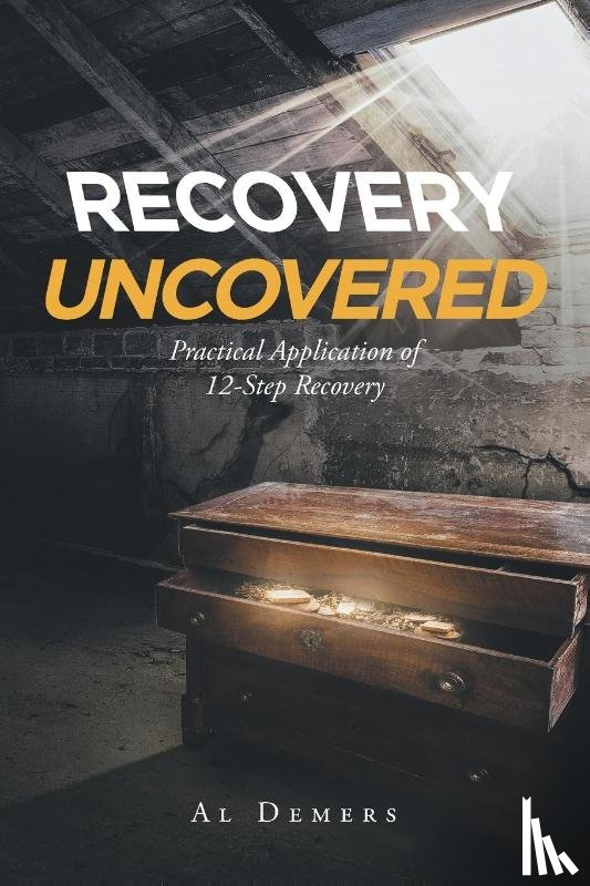 DeMers, Al - Recovery Uncovered