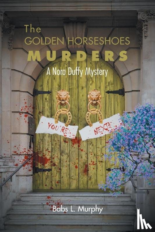 Murphy, Babs L - The Golden Horseshoes Murders