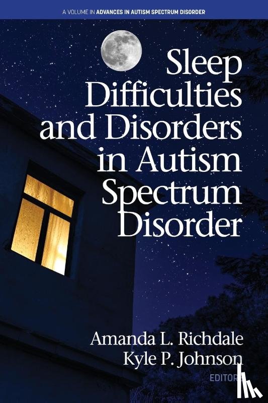  - Sleep Difficulties and Disorders in Autism Spectrum Disorder