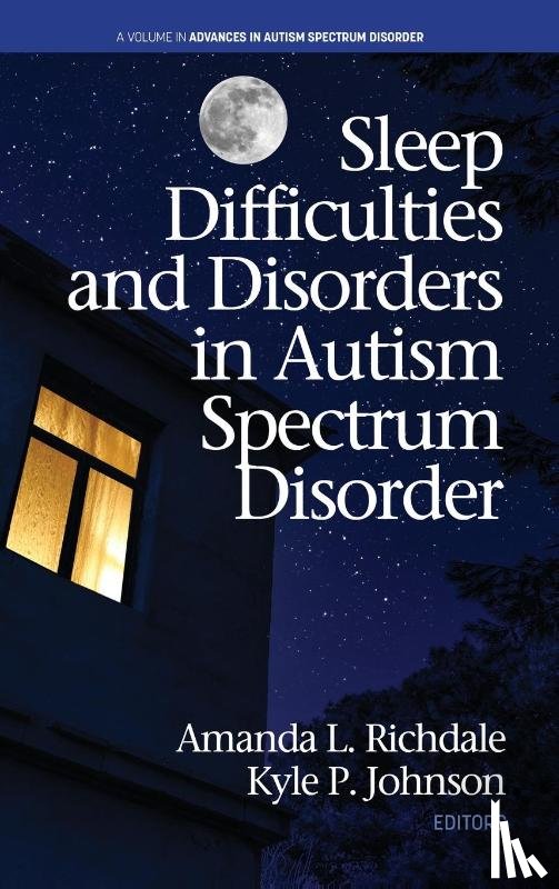  - Sleep Difficulties and Disorders in Autism Spectrum Disorder