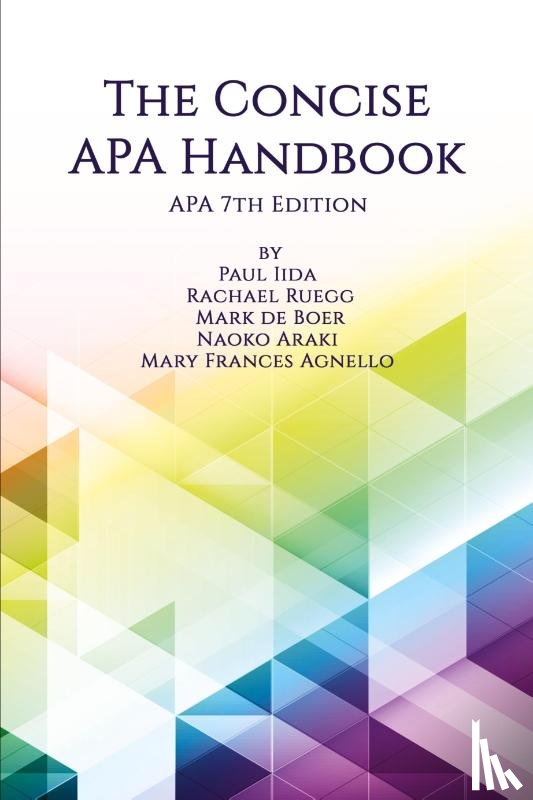 Iida, Paul, Ruegg, Rachael, Boer, Mark de, Araki, Naoko - Concise APA Handbook