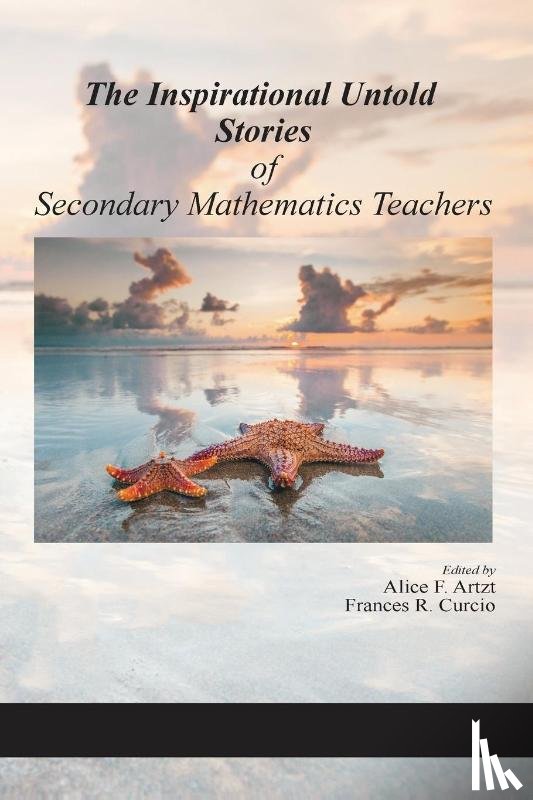  - The Inspirational Untold Stories of Secondary Mathematics Teachers