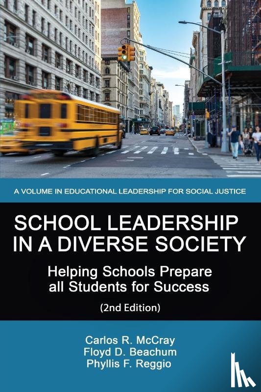 McCray, Carlos R., Beachum, Floyd D., Reggio, Phyllis F. - School Leadership in a Diverse Society