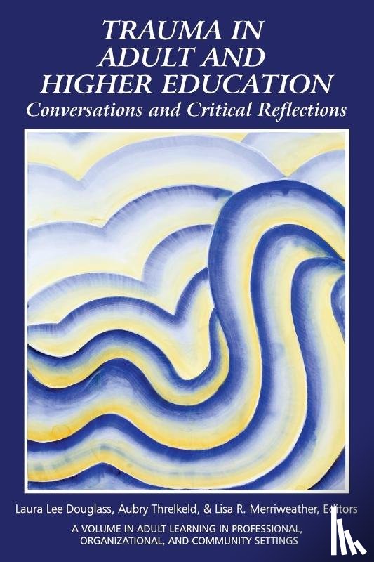  - Trauma in Adult and Higher Education