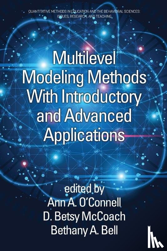  - Multilevel Modeling Methods with Introductory and Advanced Applications