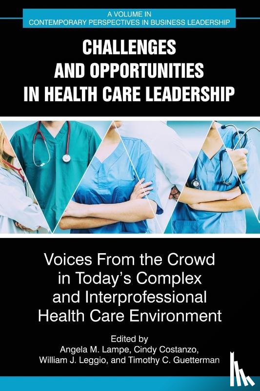  - Challenges and Opportunities in Healthcare Leadership