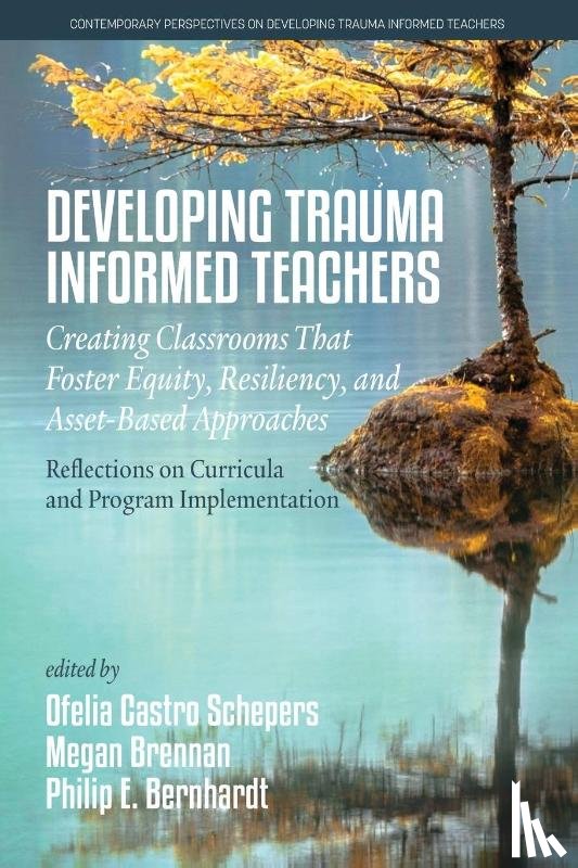  - Developing Trauma-Informed Teachers