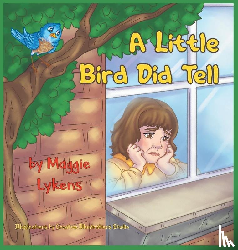 Lykens, Maggie - A Little Bird Did Tell