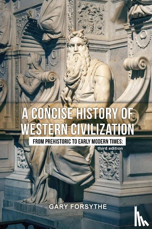 Forsythe, Gary - A Concise History of Western Civilization