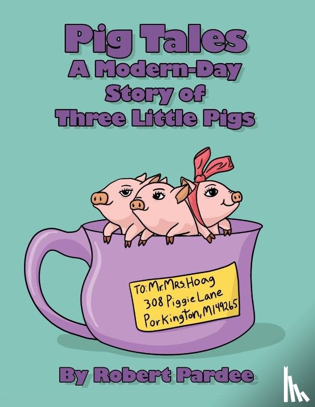 Pardee, Robert - Pig Tales