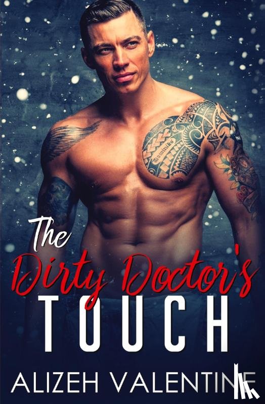 Valentine, Alizeh - The Dirty Doctor's Touch