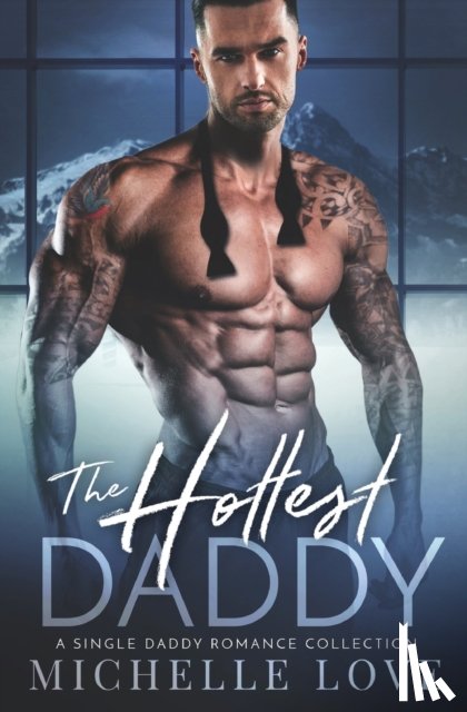 Love, Michelle - The Hottest Daddy
