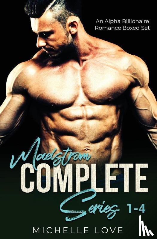 Love, Michelle - Maelstrőm Complete Series 1-4