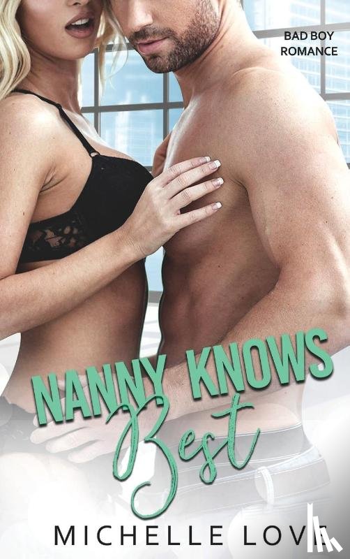 Love, Michelle - Nanny Knows Best