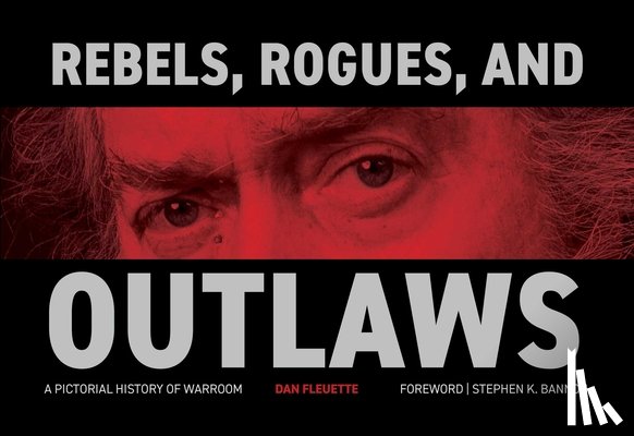Fleuette, Dan - Rebels, Rogues, and Outlaws
