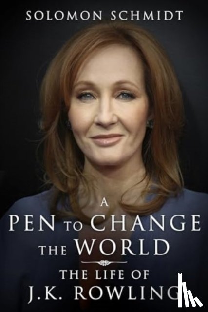 Schmidt, Solomon - A Pen to Change the World