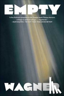 Wagner, Bruce - The Empty Chair: Two Novellas