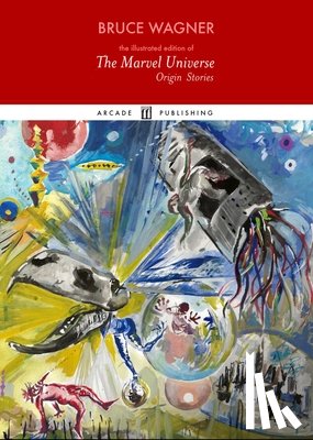 Wagner, Bruce - The Marvel Universe: Origin Stories: Designed by Dmitry Samarov