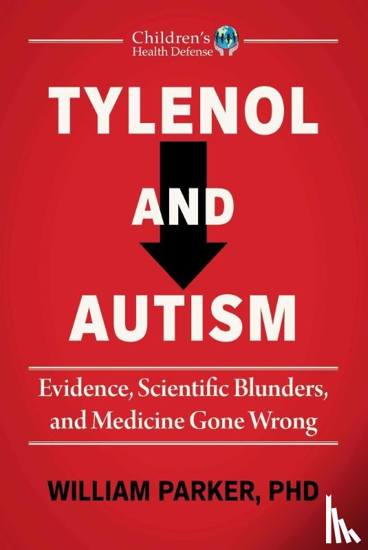 Parker, William - Tylenol and Autism