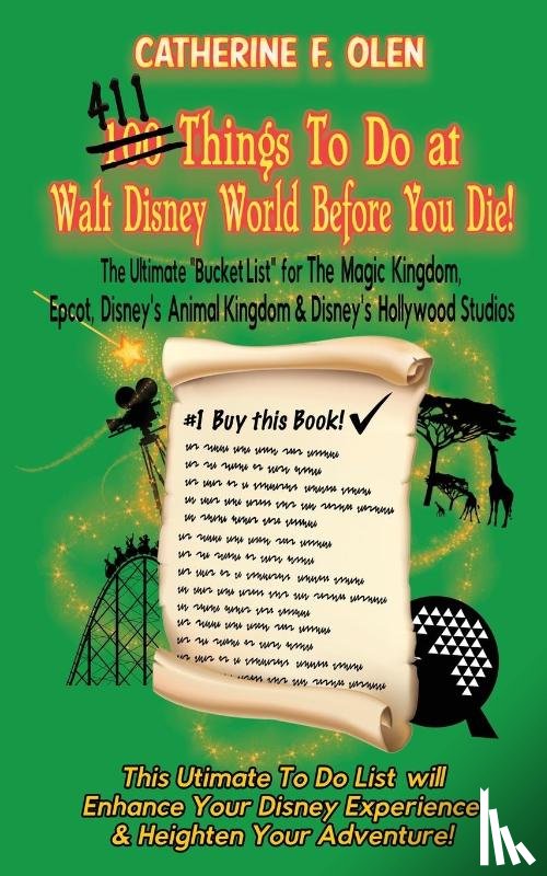 Olen, Catherine F, Lange, Christian - One Hundred Things to do at Walt Disney World Before you Die