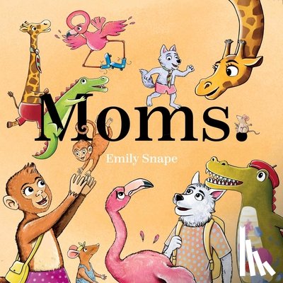 Snape, Emily - Moms
