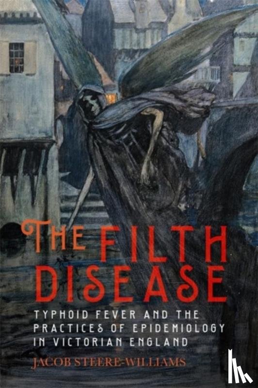 Steere-Williams, Dr Jacob (Royalty Account) - The Filth Disease