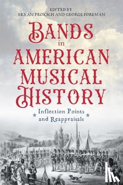  - Bands in American Musical History