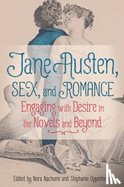  - Jane Austen, Sex, and Romance