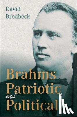 Brodbeck, Dr David (Customer) - Brahms Patriotic and Political