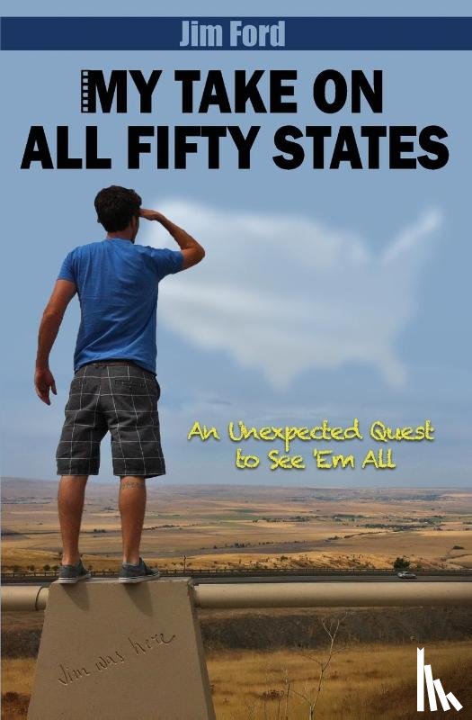Ford, Jim - My Take on All 50 States