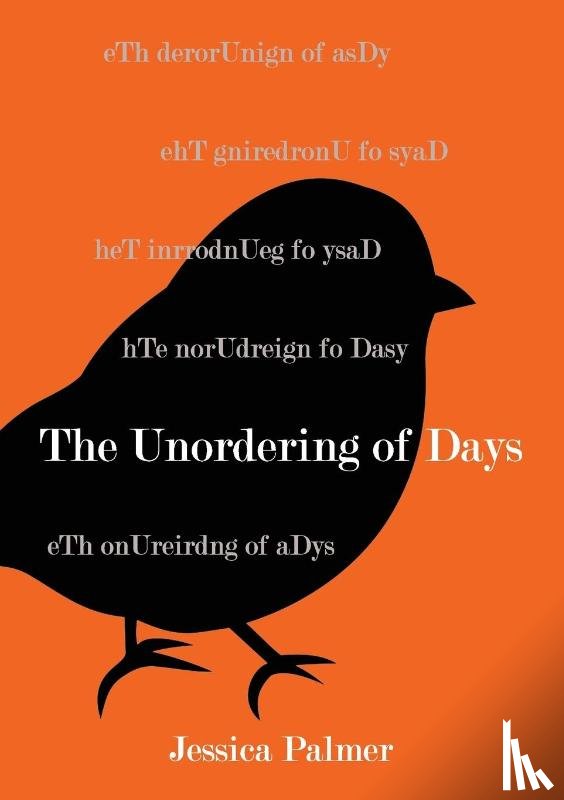 Palmer, Jessica - The Unordering of Days