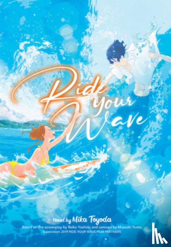Toyoda, Mika - Ride Your Wave (Light Novel)