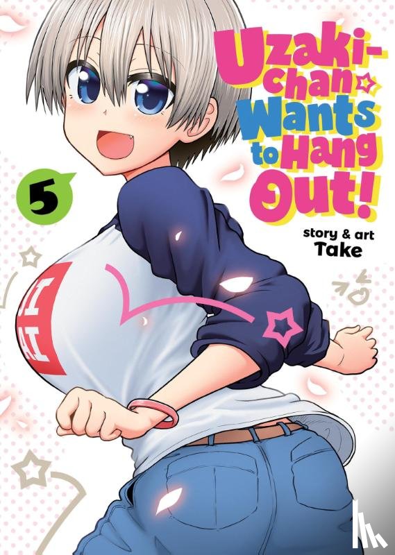 Take - Uzaki-chan Wants to Hang Out! Vol. 5