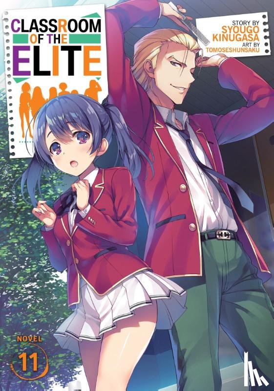 Kinugasa, Syougo - Classroom of the Elite (Light Novel) Vol. 11
