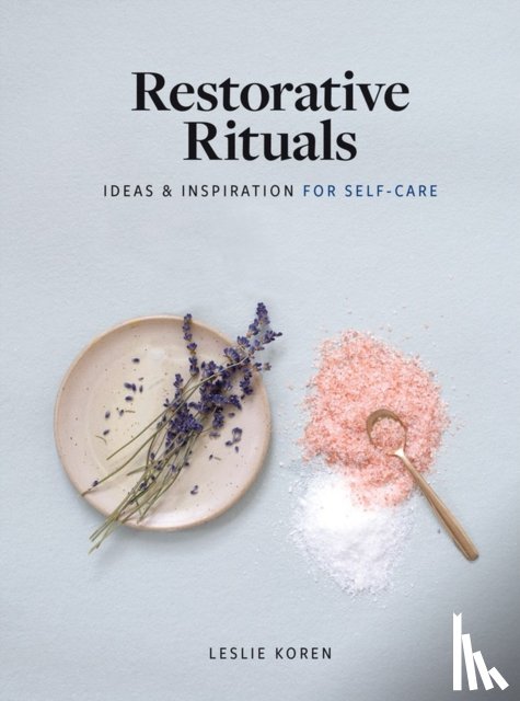 Koren, Leslie - Restorative Rituals