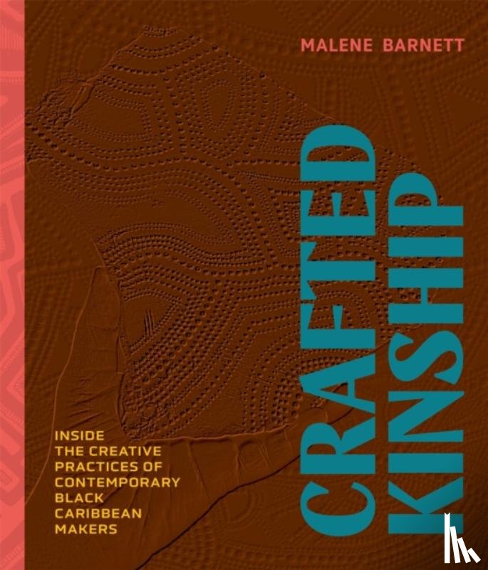 Barnett, Malene - Crafted Kinship