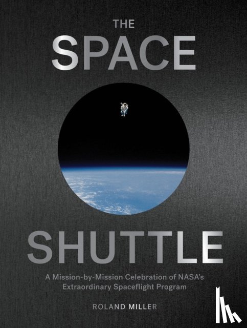 Miller, Roland - The Space Shuttle