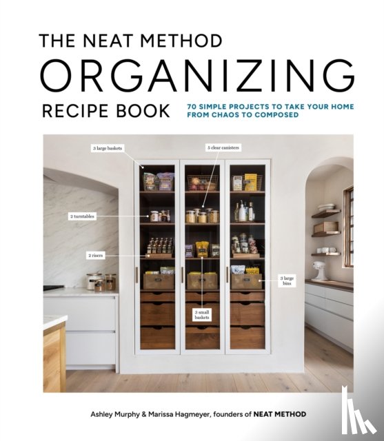 Murphy, Ashley, Hagmeyer, Marissa - The Neat Method Organizing Recipe Book