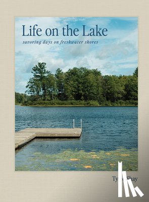 Shay, Tylee - Life on the Lake