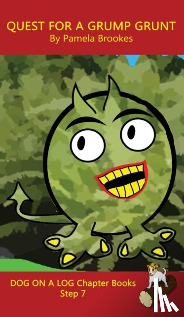 Brookes, Pamela - Quest For A Grump Grunt Chapter Book