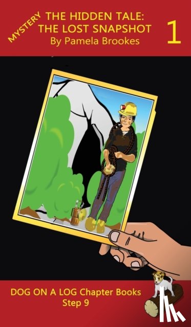 Brookes, Pamela - The Hidden Tale 1 (The Lost Snapshot) Chapter Book