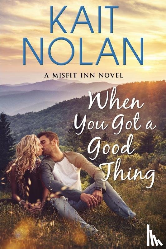 Nolan, Kait - When You Got A Good Thing