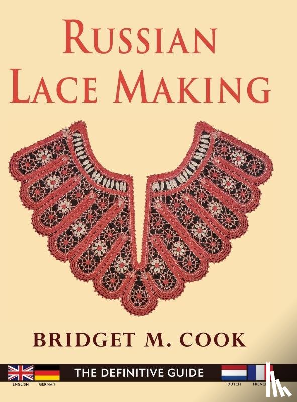 Cook, Bridget - Russian Lace Making (English, Dutch, French and German Edition)