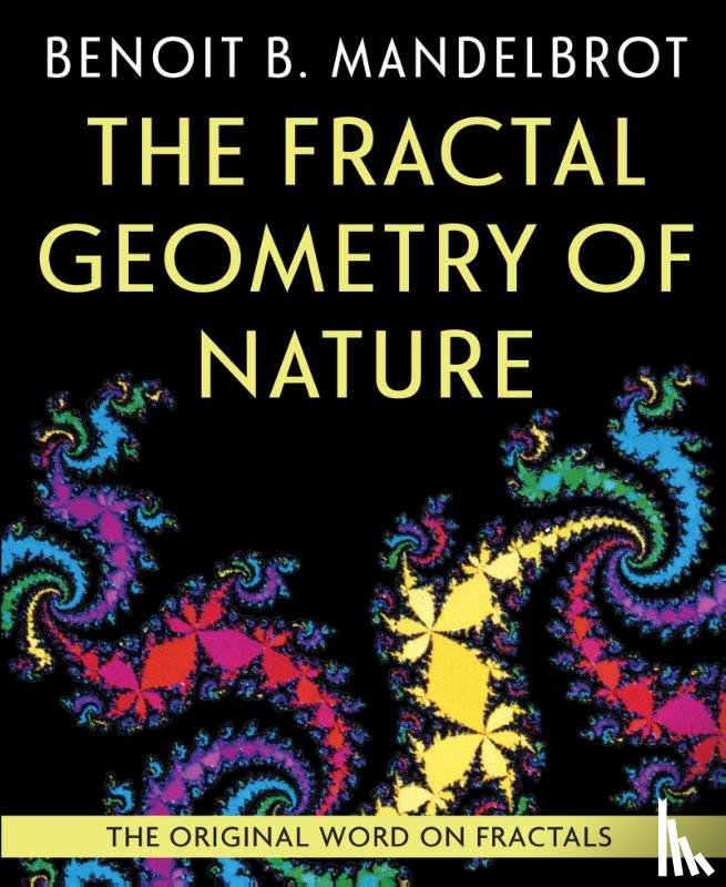 Mandelbrot, Benoit B - The Fractal Geometry of Nature