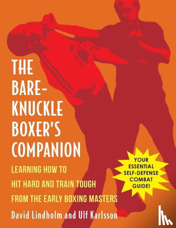 Lindholm, David, Karlsson, Ulf - Bare-Knuckle Boxer's Companion